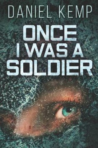 Cover of Once I Was A Soldier