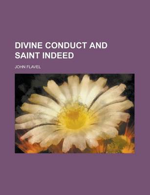 Book cover for Divine Conduct and Saint Indeed