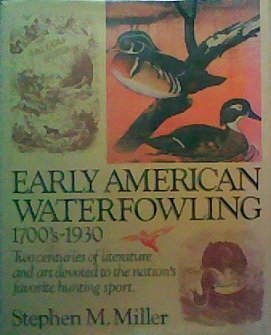 Book cover for Early American Waterfowling, 1700's-1930