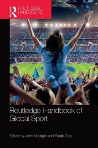 Cover of Routledge Handbook of Global Sport