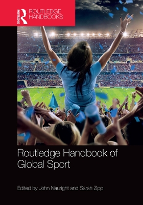 Book cover for Routledge Handbook of Global Sport