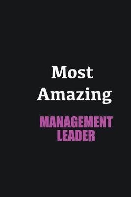 Book cover for Most Amazing Management leader