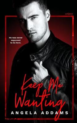 Book cover for Keep Me Wanting