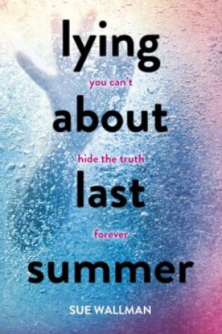 Cover of Lying About Last Summer