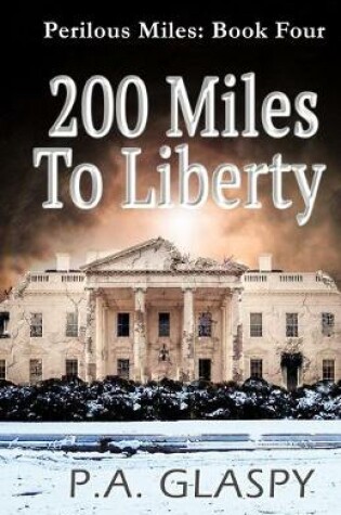 Cover of 200 Miles To Liberty