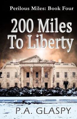 Cover of 200 Miles To Liberty