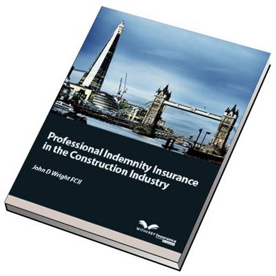 Book cover for Professional Indemnity Insurance in the Construction Industry