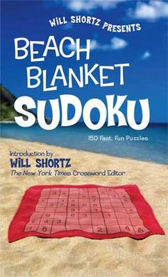Book cover for Will Shortz Presents Beach Blanket Sudoku