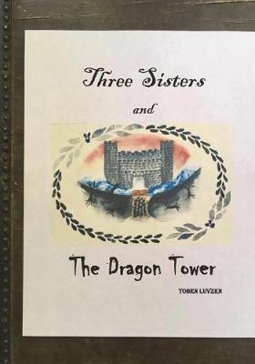 Book cover for Three Sisters and The Dragon Tower, 2nd edition