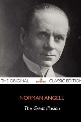 Cover of The Great Illusion - The Original Classic Edition