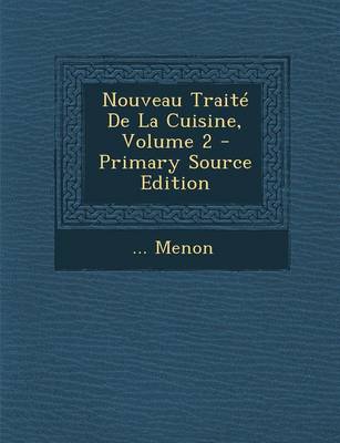 Book cover for Nouveau Traite De La Cuisine, Volume 2