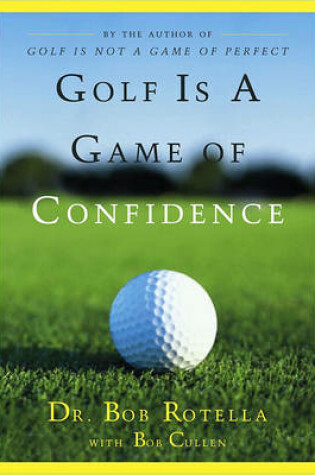 Cover of Golf is a Game of Confidence