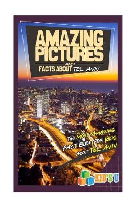 Book cover for Amazing Pictures and Facts about Tel Aviv