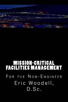 Cover of Mission-Critical Facilities Management