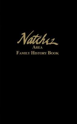 Cover of Natchez Area Family History Book