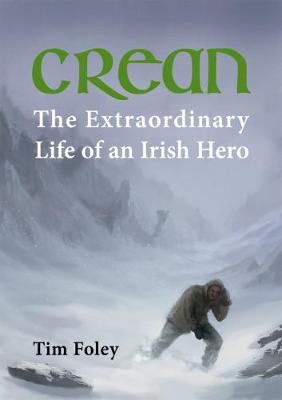 Book cover for Crean - The Extraordinary Life of an Irish Explorer