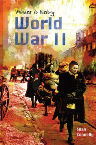 Cover of Witness to History: World War II