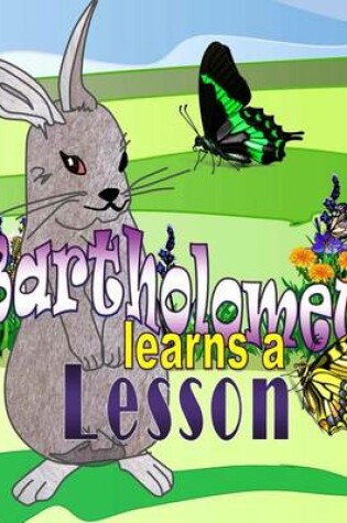 Cover of Bartholomew Learns a Lesson