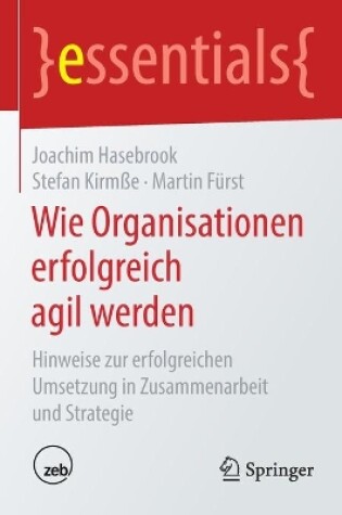 Cover of Wie Organisationen erfolgreich agil werden