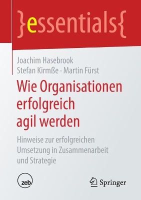 Book cover for Wie Organisationen erfolgreich agil werden