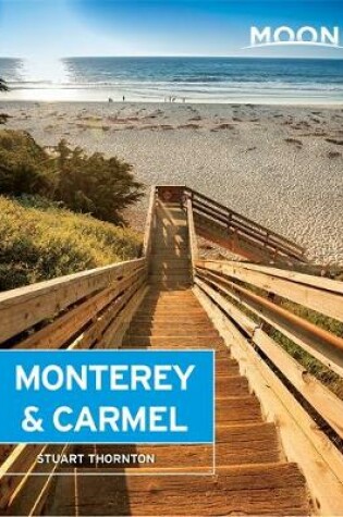 Cover of Moon Monterey & Carmel (Fifth Edition)