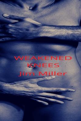 Book cover for Weakened Knees