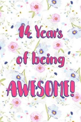 Book cover for 14 Years Of Being Awesome