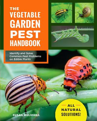 Cover of The Vegetable Garden Pest Handbook