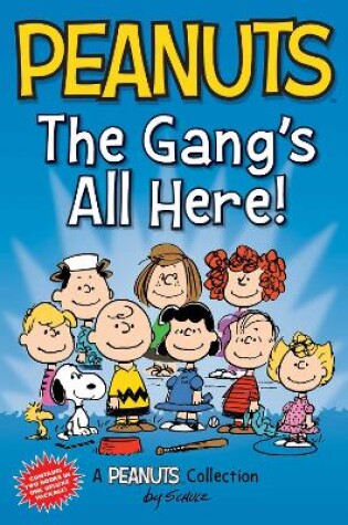 Cover of Peanuts: The Gang's All Here!