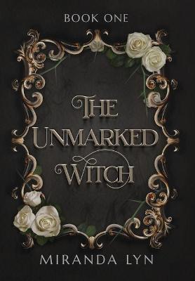 Cover of The Unmarked Witch