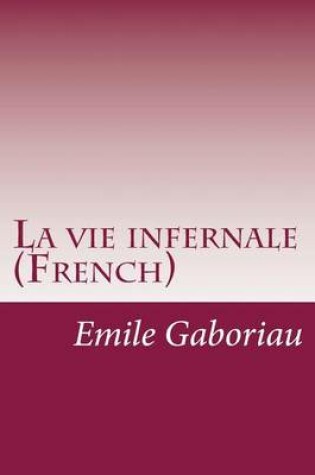 Cover of La vie infernale (French)