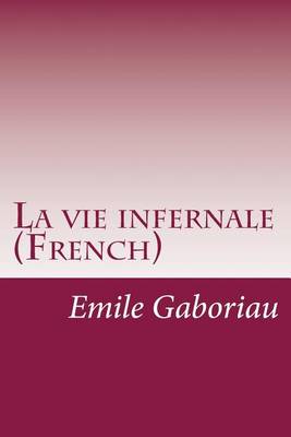 Book cover for La vie infernale (French)