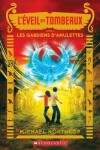 Book cover for L' �veil Des Tombeaux: N� 2 - Les Gardiens d'Amulettes