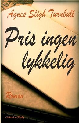 Book cover for Pris ingen lykkelig