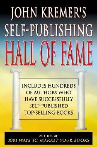 Cover of John Kremer's Self-Publishing Hall of Fame