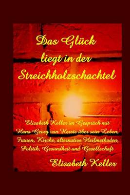 Book cover for Das Glueck liegt in der Streichholzschachtel