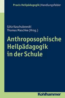 Book cover for Anthroposophische Heilpadagogik in Der Schule