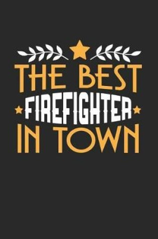 Cover of The Best Firefighter in Town