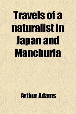 Book cover for Travels of a Naturalist in Japan and Manchuria