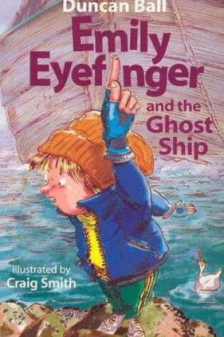 Cover of Emily Eyefinger and the Ghost Ship