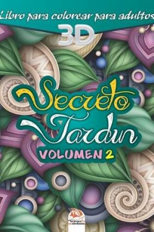 Cover of Secreto Jardin - Volumen 2