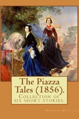 Cover of The Piazza Tales (1856). By