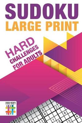 Book cover for Sudoku Large Print Hard Challenges for Adults
