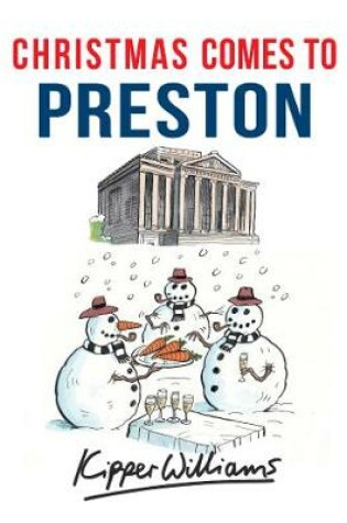 Cover of Christmas Comes to Preston