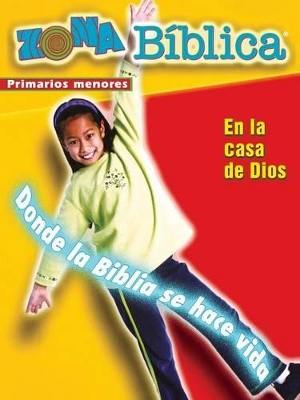 Book cover for Zona Biblica En La Casa de Dios Younger Elementary Leader's Guide