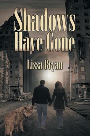 Cover of Shadows Have Gone