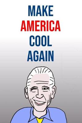 Book cover for Make America Cool Again