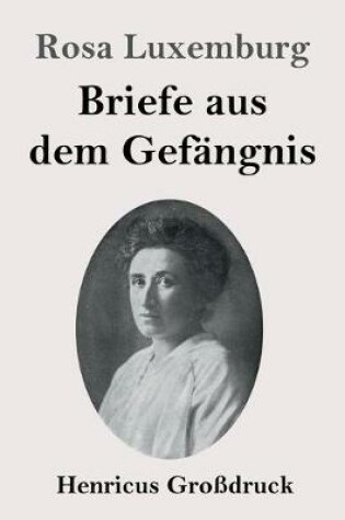 Cover of Briefe aus dem Gefängnis (Großdruck)