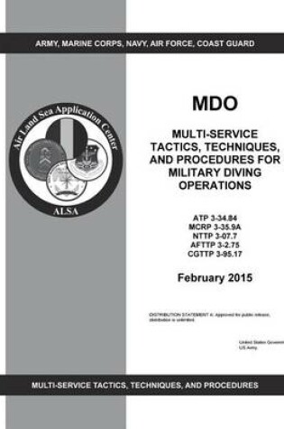 Cover of MDO Multi-Service Tactics, Techniques, and Procedures for Military Diving Operations February 2015