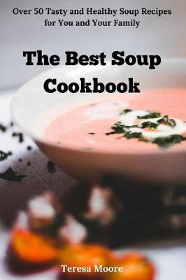 Cover of The Best Soup Cookbook